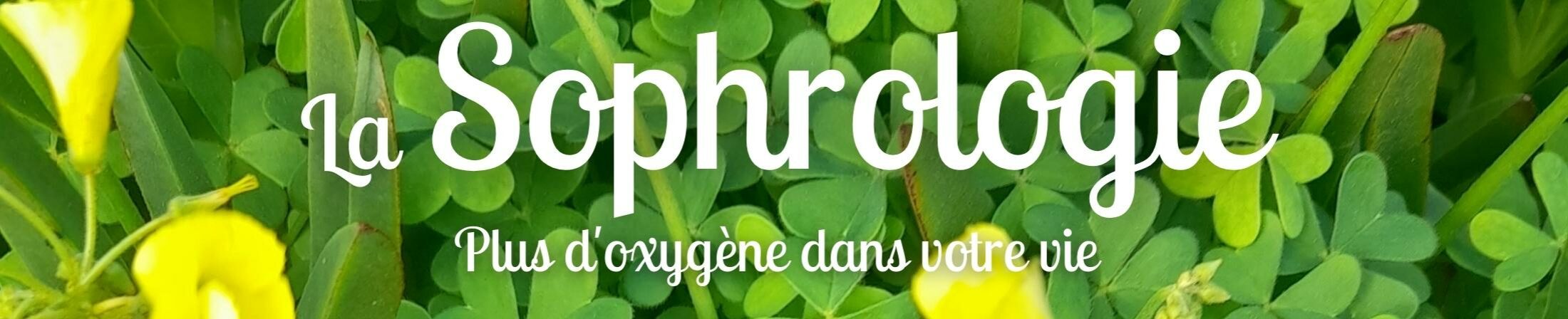 La sophrologie, plus d'oxygène dans votre vie